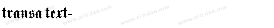 transa text字体转换